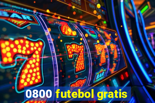 0800 futebol gratis